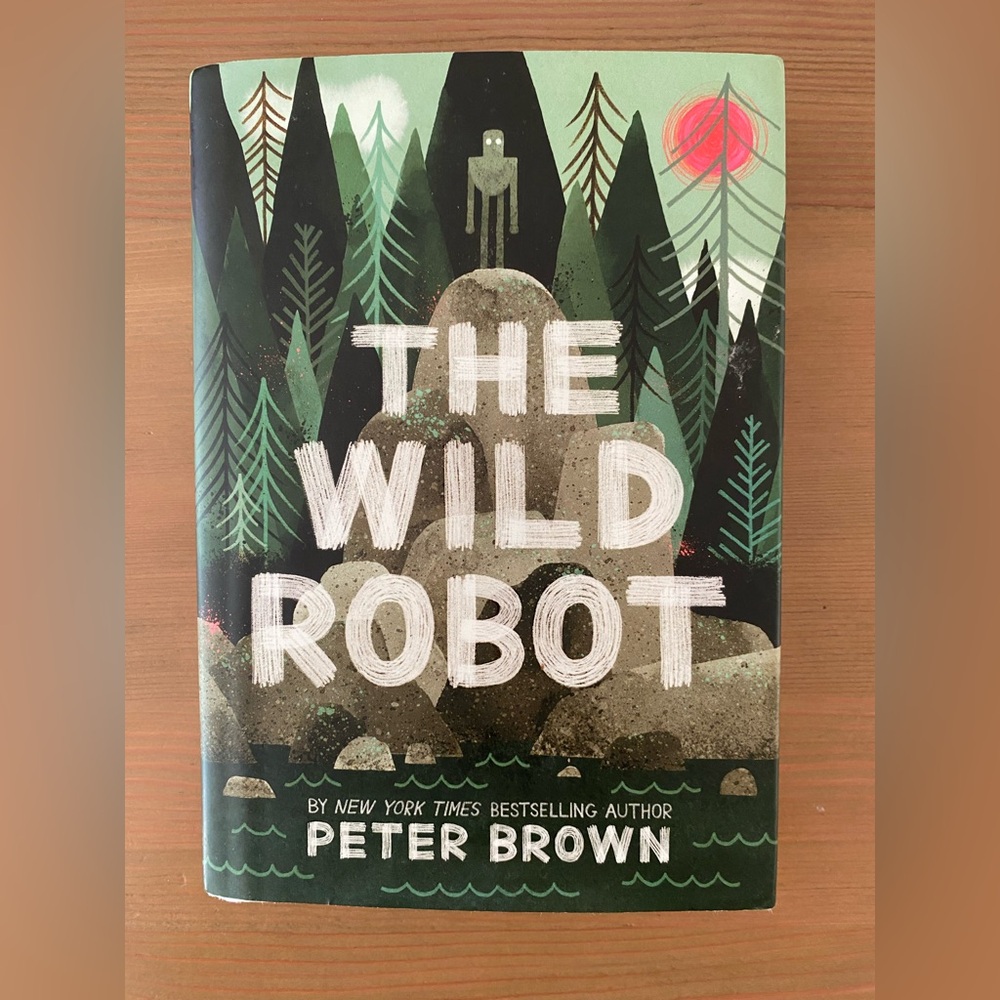 ‘The Wild Robot’ by Peter Brown